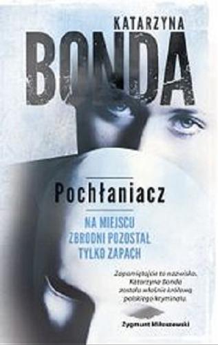 Okładka książki Pochłaniacz [E-book] / Katarzyna Bonda.