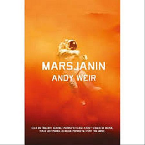 Okładka książki Marsjanin / Andy Weir ; przełożył Marcin Ring