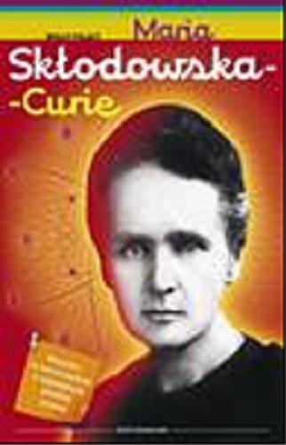 Okładka książki  Maria Skłodowska-Curie  4