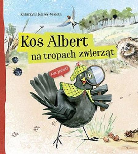 Okładka książki  Kos Albert na tropach zwierząt  1