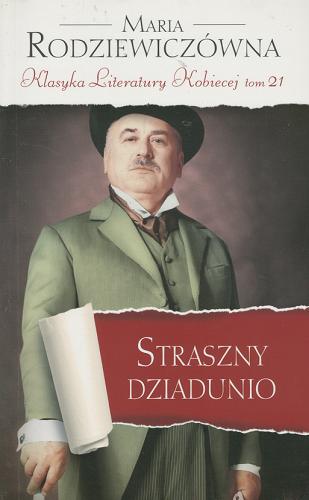 Okładka książki Straszny dziadunio / Maria Rodziewiczówna.