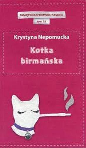 Okładka książki Kotka birmańska / Krystyna Nepomucka.