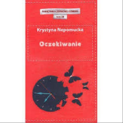 Okładka książki Oczekiwanie / Krystyna Nepomucka.