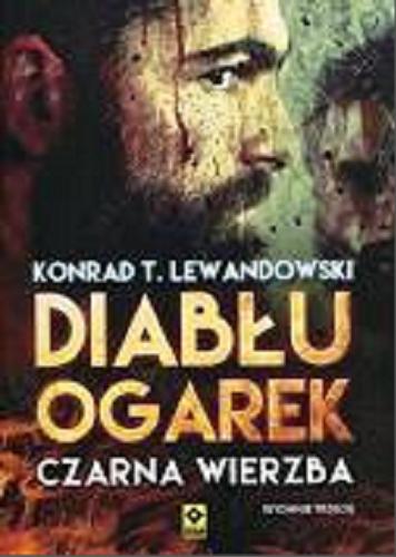 Okładka książki Czarna wierzba / Konrad T. Lewandowski.