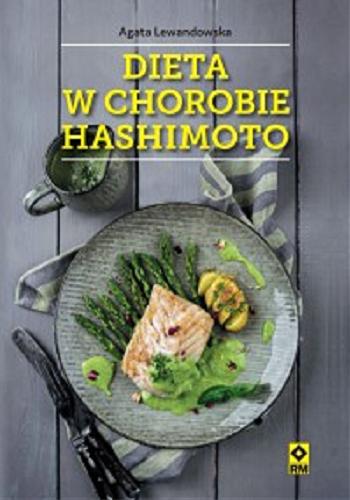Okładka książki Dieta w chorobie Hashimoto / Agata Lewandowska.