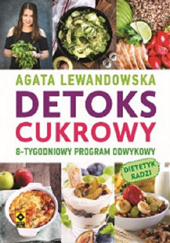 Okładka książki Detoks cukrowy/ Agata Lewandowska
