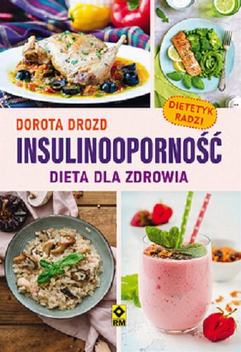 Okładka książki  Insulinooporność : dieta dla zdrowia  1