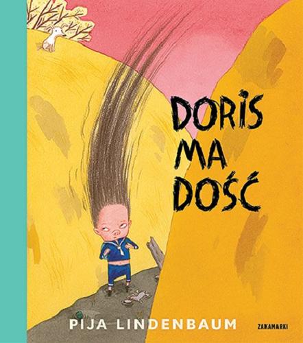 Okładka książki Doris ma dość / Pija Lindenbaum ; przełożyła ze szwedzkiego Katarzyna Skalska.