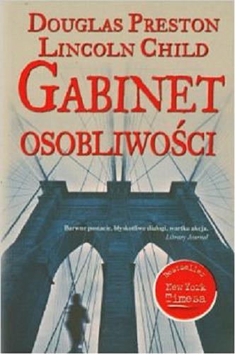 Okładka książki Gabinet osobliwości / Douglas Preston, Lincoln Child ; przeł. Robert P. Lipski.