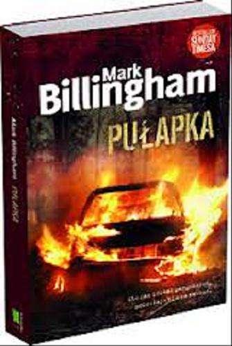 Okładka książki Pułapka / Mark Billingham ; przeł. Robert P. Lipski.