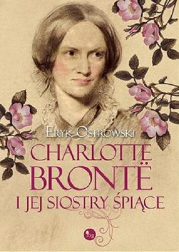 Okładka książki  Charlotte Brontë i jej siostry śpiące [E-book]  1