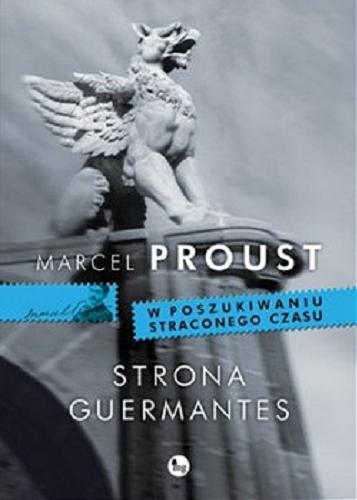 Okładka książki Strona Guermantes / Marcel Proust ; przełożył Tadeusz Żeleński (Boy).
