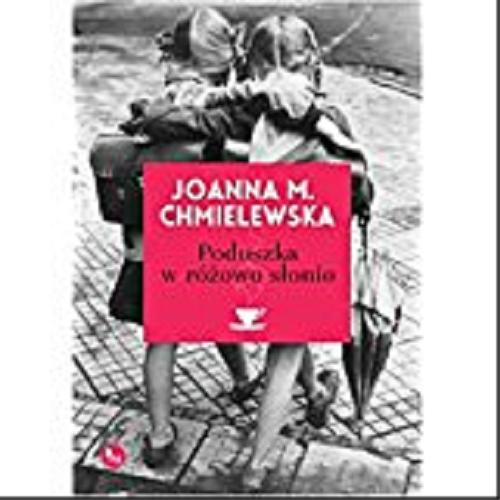 Okładka książki Poduszka w różowe słonie / Joanna M. Chmielewska.