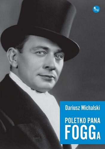 Okładka książki Poletko pana Fogga / Dariusz Michalski.