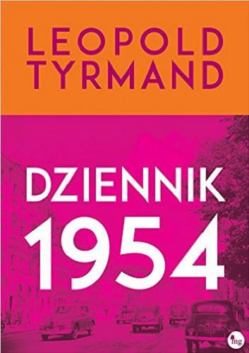 Okładka książki Dziennik 1954 / Leopold Tyrmand.