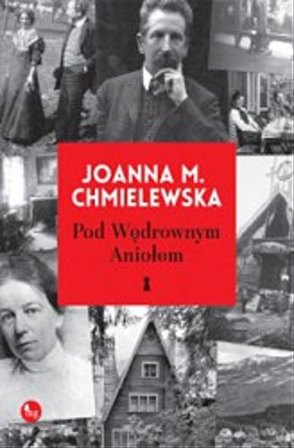 Okładka książki Pod Wędrownym Aniołem / Joanna Maria Chmielewska.