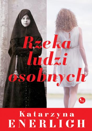 Okładka książki Rzeka ludzi osobnych / Katarzyna Enerlich.