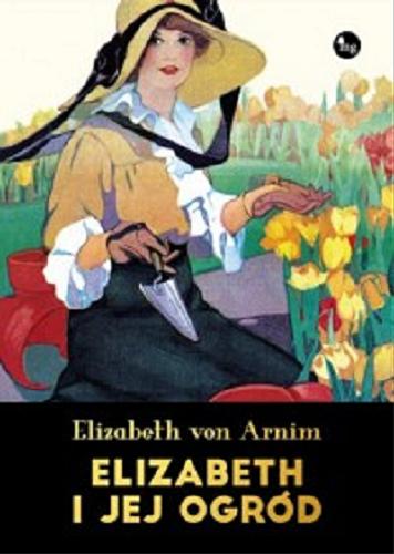Okładka książki  Elizabeth i jej ogród  1