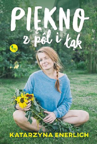 Okładka książki Piękno z pól i łąk / Katarzyna Enerlich.