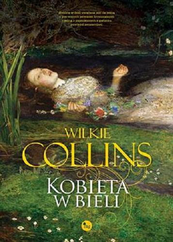 Okładka książki Kobieta w bieli / Wilkie Collins ; przekład Eugenia Żmijewska.