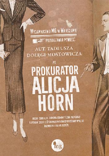 Okładka książki Prokurator Alicja Horn / Tadeusz Dołęga-Mostowicz.