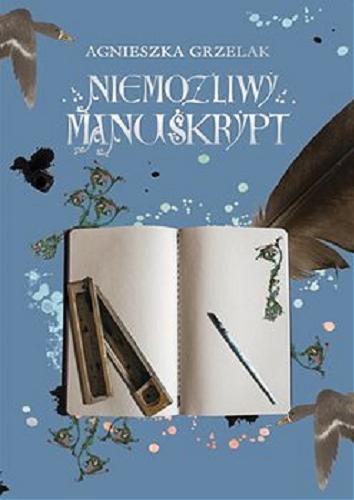 Okładka książki Niemożliwy manuskrypt / Agnieszka Grzelak