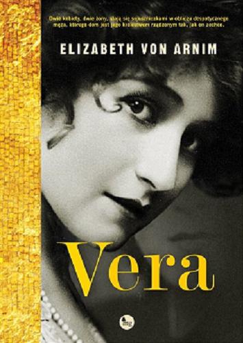 Okładka książki Vera / Elizabeth von Arnim ; tłumaczenie: Magdalena Hume.