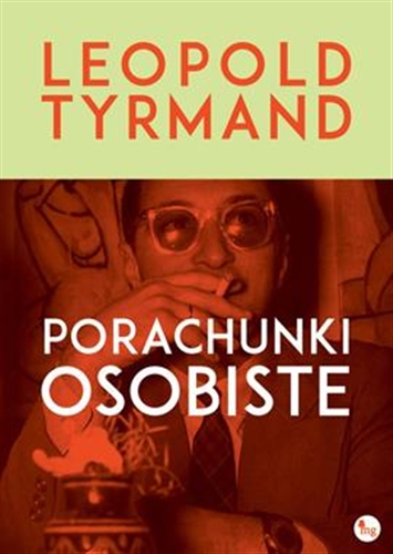 Okładka książki Porachunki osobiste / Leopold Tyrmand.