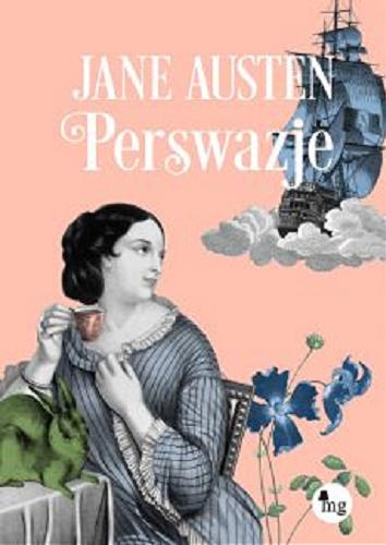 Okładka książki Perswazje / Jane Austen ; tłumaczenie Anna Przedpełska-Trzeciakowa.