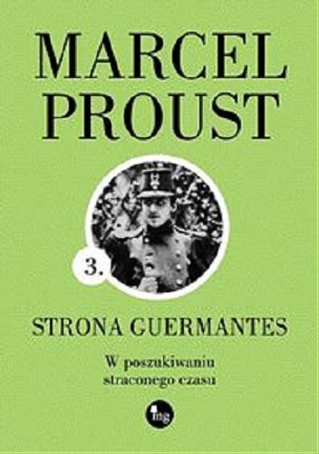 Okładka książki Strona Guermantes /  Marcel Proust ; przełożył Tadeusz Żeleński (Boy).
