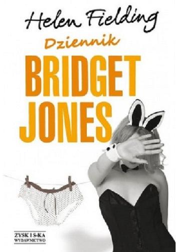 Okładka książki Dziennik Bridget Jones / Helen Fielding ; tłumaczenie Joanna Szczepan?ska.