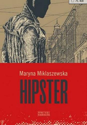 Okładka książki Hipster / Maryna Miklaszewska.