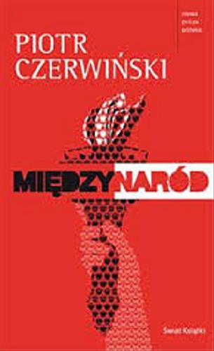 Okładka książki Międzynaród / Piotr Czerwiński.