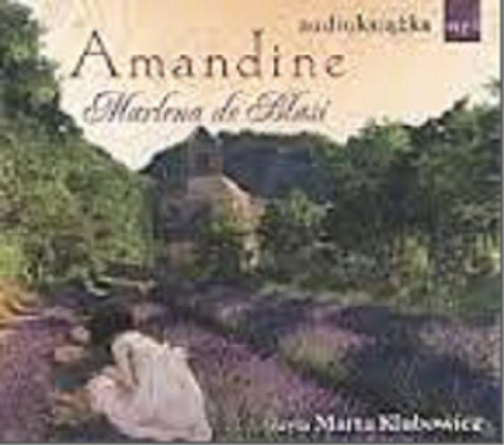 Okładka książki  Amandine [ Dokument dźwiękowy ]  1