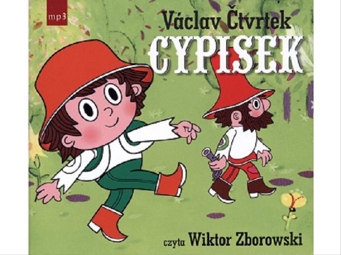 Okładka książki Cypisek [Dokument dźwiękowy] / Václav Čtvrtek ; z czeskiego przełożyła Hanna Kostyrko.