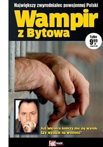 Okładka książki Wampir z Bytowa / Paweł Koder.