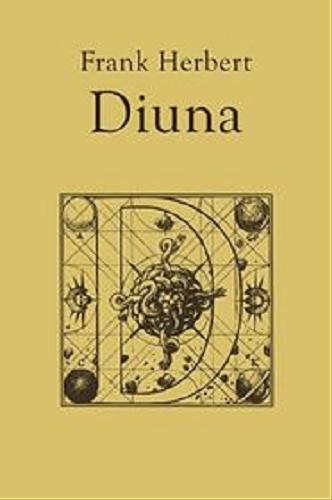 Okładka książki Diuna [E-book] / Frank Herbert ; przeł. Marek Marszał ; [rys. Wojciech Siudmak].