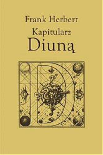 Okładka książki Kapitularz Diuną [E-book] / Frank Herbert ; przeł. Marek Michowski ; [il. Wojciech Siudmak].