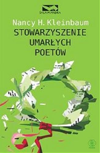 Okładka książki Stowarzyszenie umarłych poetów [E-book] / N.H.Kleinbaum ; przełożył Paweł Laskowicz.