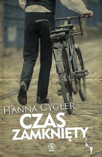 Okładka książki Czas zamknięty [E-book] / Hanna Cygler.