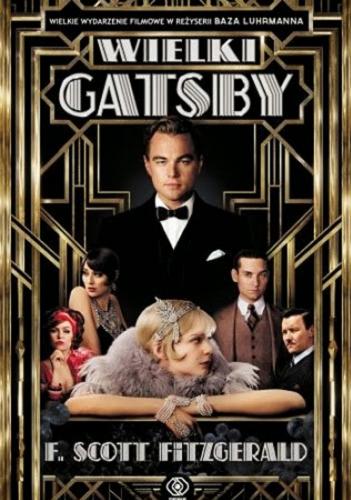 Okładka książki Wielki Gatsby / F. Scott Fitzgerald ; przełożyła Ariadna Demkowska-Bohdziewicz.
