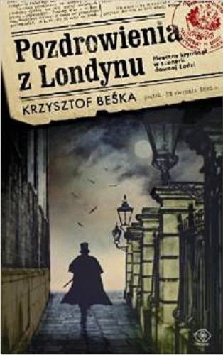 Okładka książki Pozdrowienia z Londynu / Krzysztof Beśka.