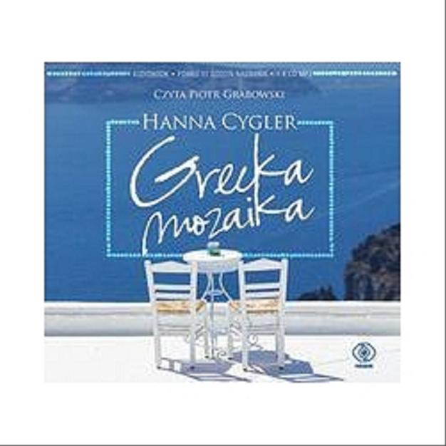 Okładka książki Grecka mozaika [Dokument dźwiękowy] / Hanna Cygler.