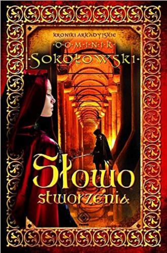 Okładka książki Słowo stworzenia / Dominik Sokołowski.