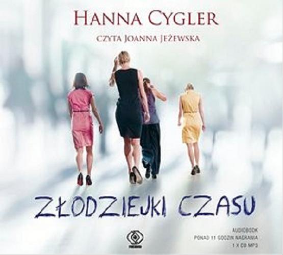 Okładka książki Złodziejki czasu [ Dokument dźwiękowy ] / Hanna Cygler.