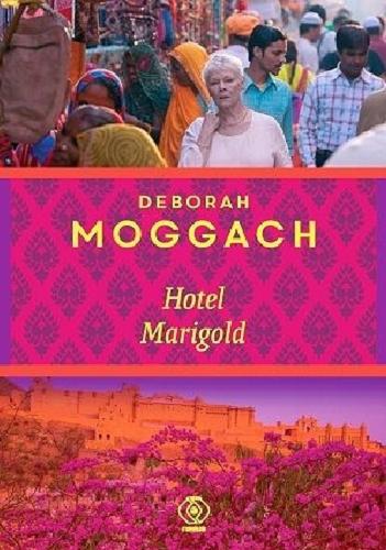 Okładka książki Hotel Marigold / Deborah Moggach ; przełożyła Magdalena Hermanowska.