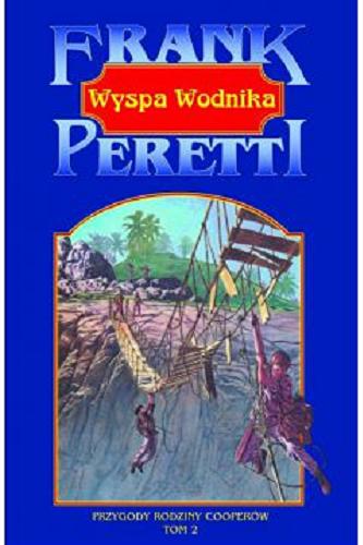 Okładka książki Wyspa Wodnika / Frank Peretti ; przekład Piotr Gillert.