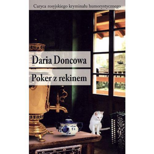 Okładka książki Poker z rekinem / Daria Doncowa ; z jęz. ros. przeł. Danuta Blank.