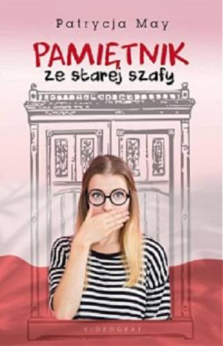 Okładka książki Pamiętnik ze starej szafy / Patrycja May.