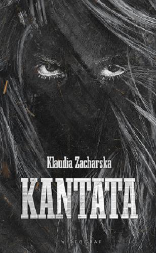 Okładka książki Kantata / Klaudia Zacharska.